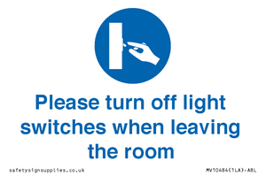 Please turn off light switches when leaving the room